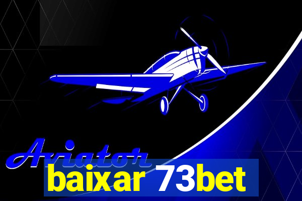 baixar 73bet